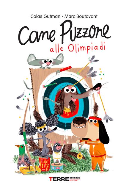 Cane Puzzone alle Olimpiadi - Colas Gutman,Marc Boutavant,Francesca Novajra - ebook