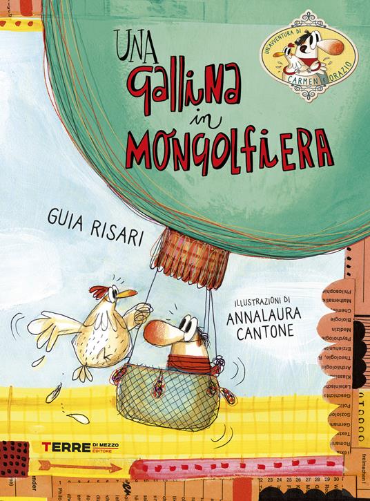 Una gallina in mongolfiera. Ediz. illustrata - Guia Risari,AnnaLaura Cantone - ebook