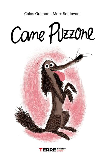 Cane Puzzone - Colas Gutman,Marc Boutavant,Francesca Novajra - ebook