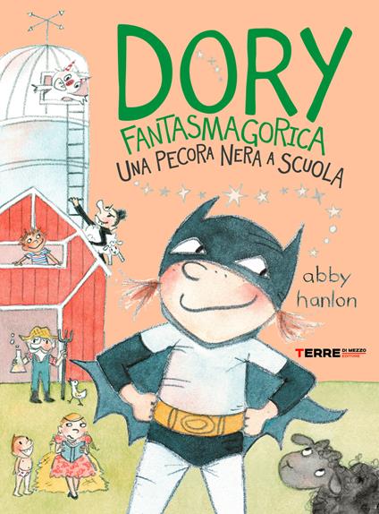 Una pecora nera a scuola. Dory fantasmagorica - Abby Hanlon,Sara Ragusa - ebook