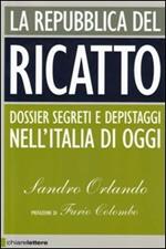 La Repubblica del ricatto