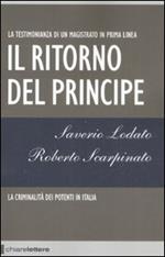 Il ritorno del principe. La criminalità dei potenti in Italia