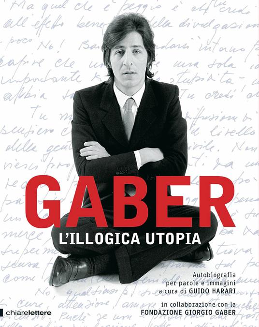 L' illogica utopia - Giorgio Gaber - 3