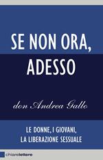 Se non ora, adesso. Le donne, i giovani, la liberazione sessuale