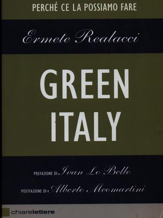 Green Italy. Perché ce la possiamo fare - Ermete Realacci - 3