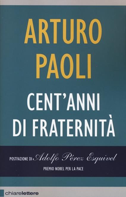 Cent'anni di fraternità - Arturo Paoli - copertina