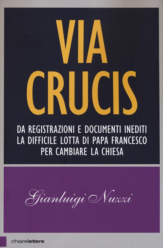 Via Crucis - Gianluigi Nuzzi - copertina
