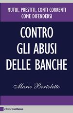 Contro gli abusi delle banche