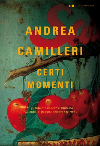 Certi momenti - Andrea Camilleri - ebook