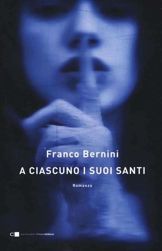 A ciascuno i suoi santi - Franco Bernini - copertina