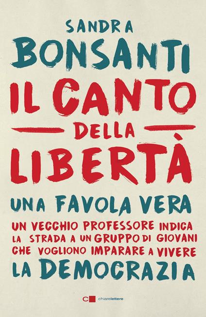 Il canto della libertà - Sandra Bonsanti - ebook