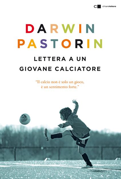 Lettera a un giovane calciatore - Darwin Pastorin - copertina