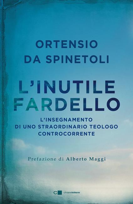 L' inutile fardello - Ortensio da Spinetoli - ebook
