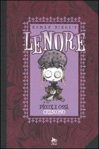 Piccole ossa crescono. Lenore. Vol. 2 - Roman Dirge - 2