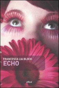 Echo - Francesca L. Block - 2