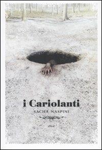 I cariolanti - Sacha Naspini - copertina
