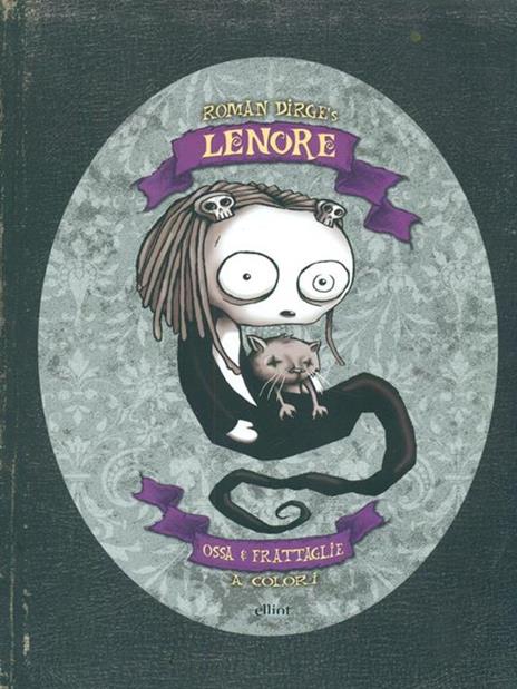 Ossa & frattaglie. Lenore - Roman Dirge - 4