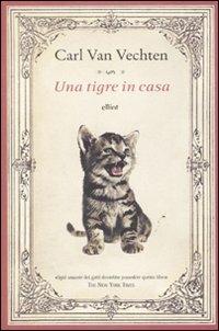 Una tigre in casa - Carl Van Vechten - copertina