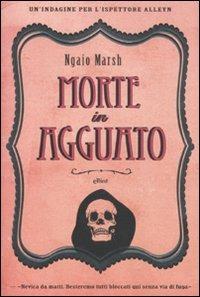 La morte in agguato - Ngaio Marsh - copertina