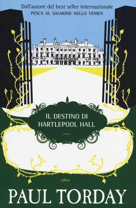 Il destino di Hartlepool Hall - Paul Torday - copertina