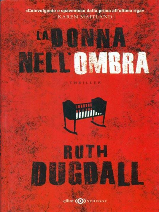 La donna nell'ombra - Ruth Dugdall - 4