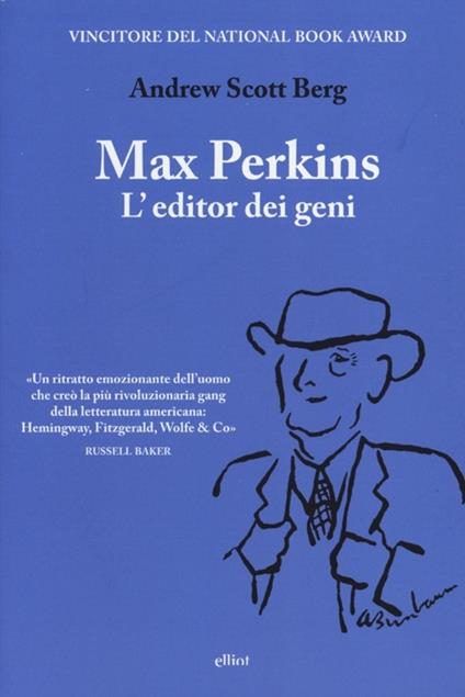 Max Perkins. L'editor dei geni - Andrew Scott Berg - copertina