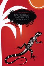 Un cocktail amaro per Sunny Pascal