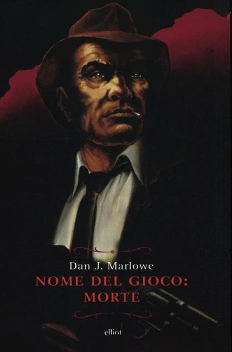 Nome del gioco: morte - Dan J. Marlowe - copertina