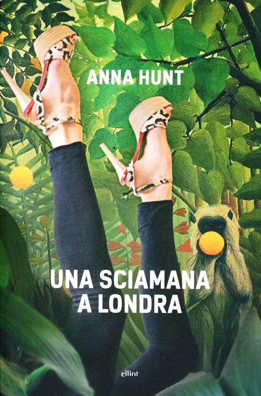Una sciamana a Londra - Anna Hunt - copertina