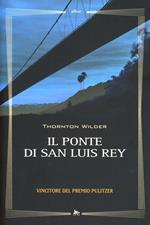 Il ponte di San Luis Rey