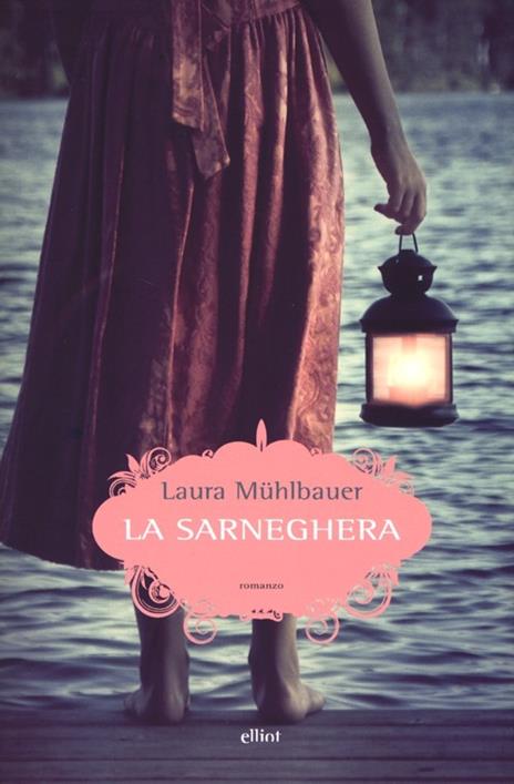 La sarneghera - Laura Mühlbauer - copertina