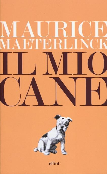 Il mio cane - Maurice Maeterlinck - copertina
