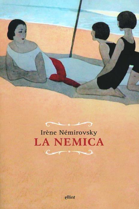 La nemica - Irène Némirovsky - 6