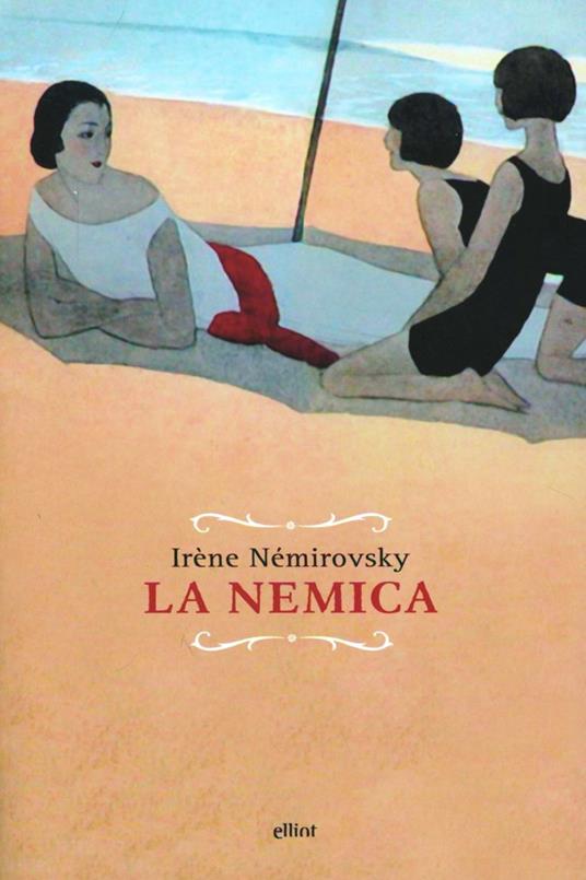 La nemica - Irène Némirovsky - 4
