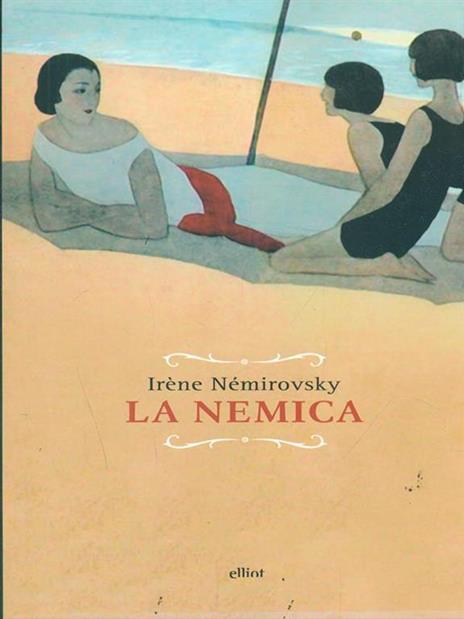 La nemica - Irène Némirovsky - 3
