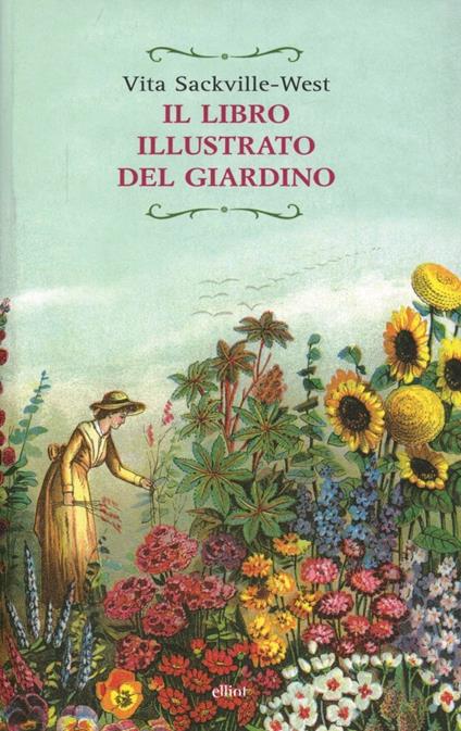 Il libro illustrato del giardino - Vita Sackville-West - copertina