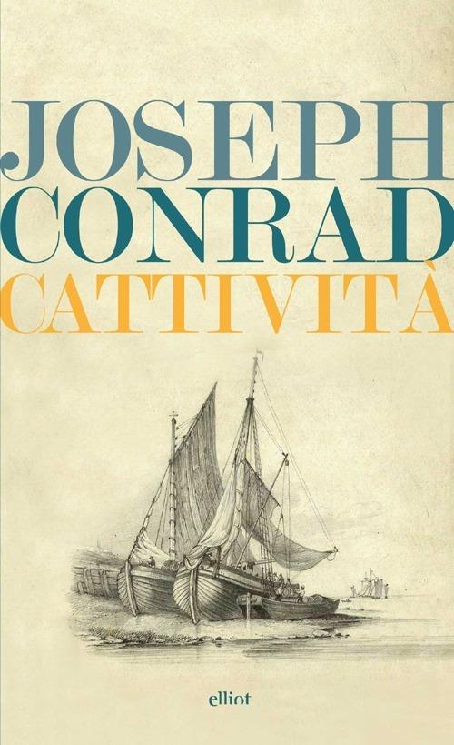 Cattività - Joseph Conrad - copertina