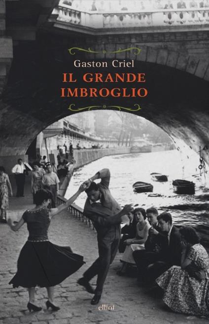 Il grande imbroglio - Gaston Criel - copertina