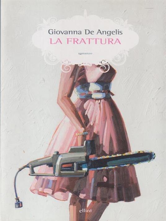 La frattura - Giovanna De Angelis - copertina