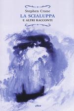 La scialuppa e altri racconti