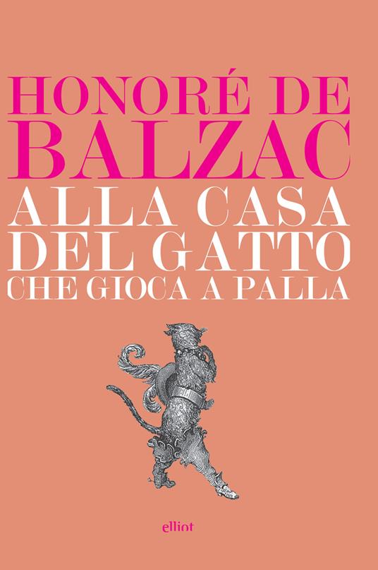 Alla casa del «Gatto che giocava a palla» - Honoré de Balzac,Riccardo Reim - ebook