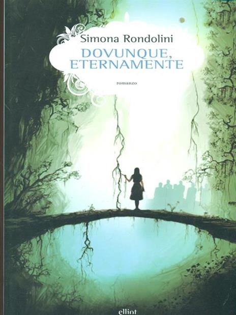 Dovunque, eternamente - Simona Rondolini - copertina