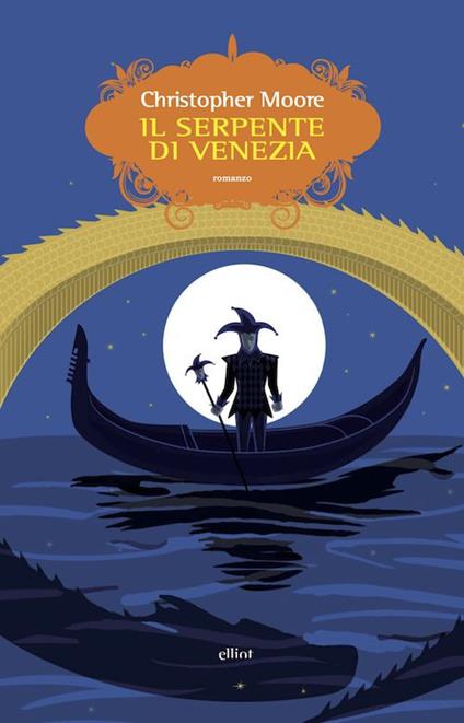 Il serpente di Venezia - Christopher Moore - copertina