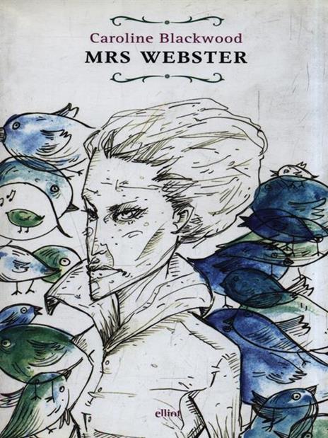 Mrs Webster - Caroline Blackwood - 3
