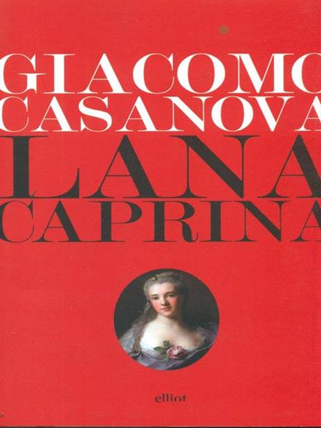 Lana caprina. Epistola di un licantropo - Giacomo Casanova - 3