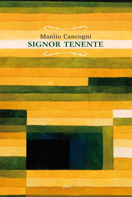 Signor Tenente - Manlio Cancogni - copertina