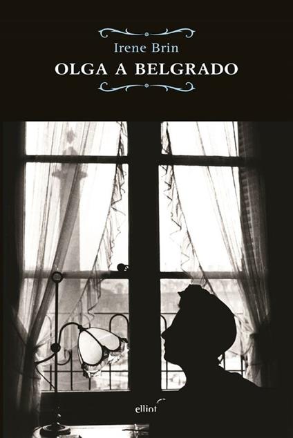 Olga a Belgrado - Irene Brin - ebook