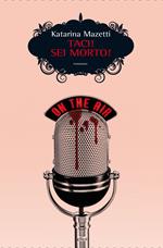 Taci! Sei morto