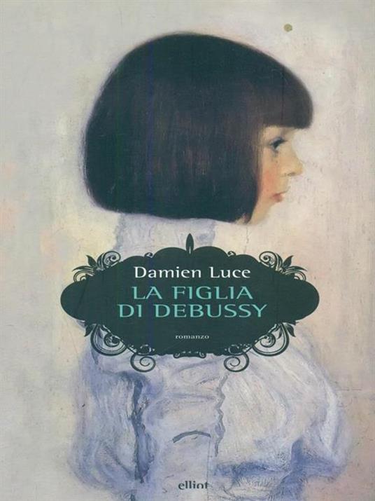 La figlia di Debussy - Damien Luce - 6