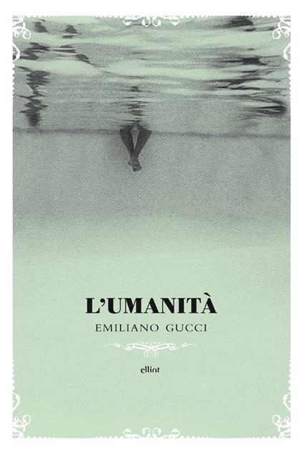 L' umanità - Emiliano Gucci - ebook